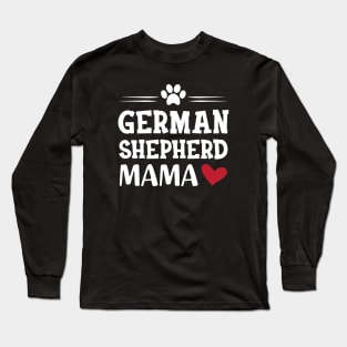 German Shepherd Mama Long Sleeve T-Shirt